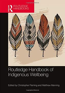 portada Routledge Handbook of Indigenous Wellbeing (Routledge International Handbooks) (en Inglés)