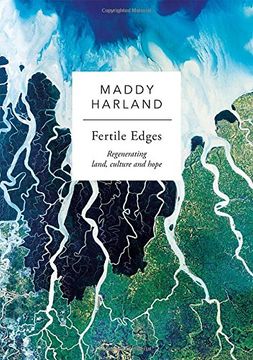 portada Fertile Edges: Regenerating Land, Culture and Hope