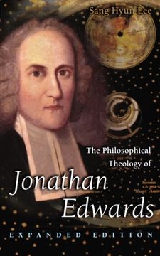 portada The Philosophical Theology of Jonathan Edwards (en Inglés)