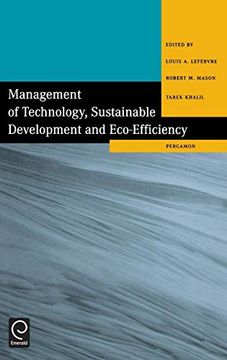 portada Management of Technology, Sustainable Development and Eco-Efficiency: Selected Papers From the Seventh International Conference on Management of Technology 