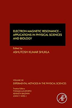 portada Electron Magnetic Resonance, Volume 50: Applications in Physical Sciences and Biology (Experimental Methods in the Physical Sciences) (in English)