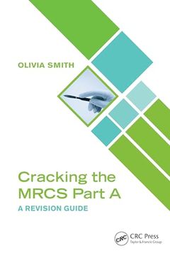 portada Cracking the Mrcs Part a: A Revision Guide (en Inglés)
