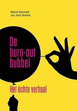 portada De Burn-Out Bubbel: Het ã Chte Verhaal