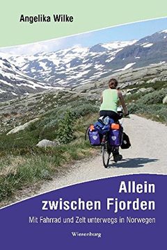 portada Allein zwischen Fjorden: Mit Fahrrad und Zelt unterwegs in Norwegen (en Alemán)