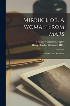 portada Mirrikh, or, a Woman From Mars: A Tale of Occult Adventure (en Inglés)