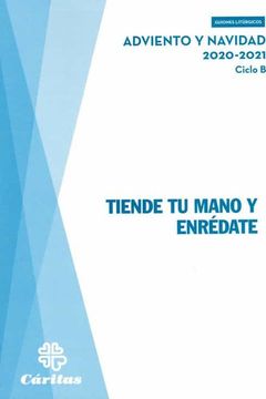 Tiende tu Mano y Enredate - Adviento y Navidad 2020-2021