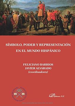 portada Símbolo, Poder y Representación en el Mundo Hispánico. (in Spanish)