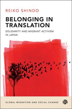 portada Belonging in Translation: Solidarity and Migrant Activism in Japan (en Inglés)