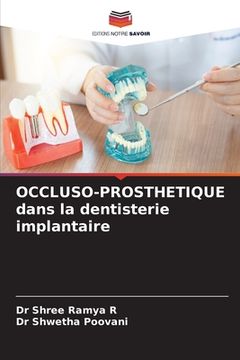 portada OCCLUSO-PROSTHETIQUE dans la dentisterie implantaire (in French)