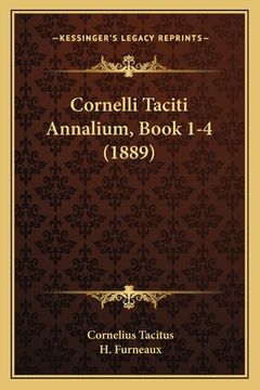 portada Cornelli Taciti Annalium, Book 1-4 (1889) (in Latin)