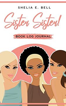 portada Sister Sister! Book log Journal (en Inglés)