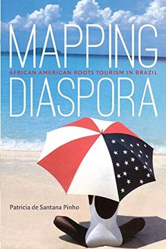 portada Mapping Diaspora: African American Roots Tourism in Brazil (en Inglés)