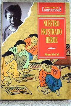 portada Nuestro Frustrado Heroe (Ofertas Martinez Libros) (in Spanish)