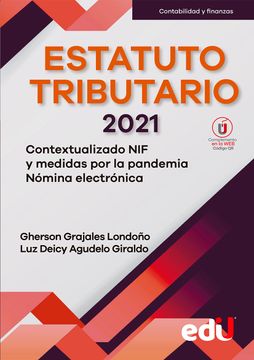 portada ESTATUTO TRIBUTARIO 2021. CONTEXTUALIZADO NIF Y MEDIDAS POR LA PANDEMIA. NÓMINA ELECTRÓNICA (in Spanish)