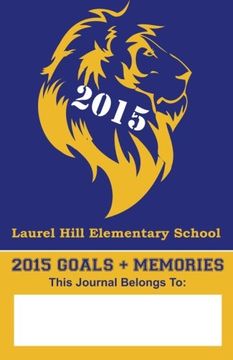 portada 2015 Goals+Memories: Laurel Hill Elementary School