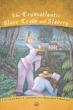 portada The Transatlantic Slave Trade and Slavery (en Inglés)