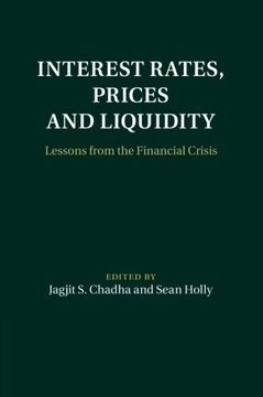 portada Interest Rates, Prices and Liquidity: Lessons From the Financial Crisis (Macroeconomic Policy Making) (in English)