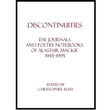 portada Discontinuities: The Journals and Poetry Notebooks of Alastair Mackie 1945 1995