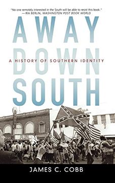 portada Away Down South: A History of Southern Identity 