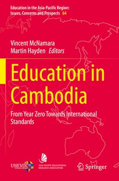 portada Education in Cambodia: From Year Zero Towards International Standards (en Inglés)