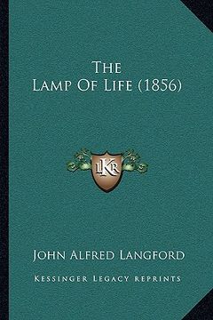 portada the lamp of life (1856) the lamp of life (1856) (en Inglés)