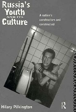 portada russia's youth and its culture: a nation's constructors and constructed (en Inglés)
