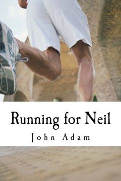 portada Running for Neil: My Journey to complete the London Marathon.