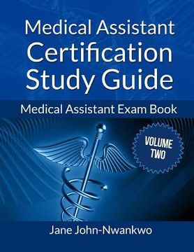 portada Medical Assistant Certification Study Guide Volume 2: Medical Assistant Exam Book (en Inglés)
