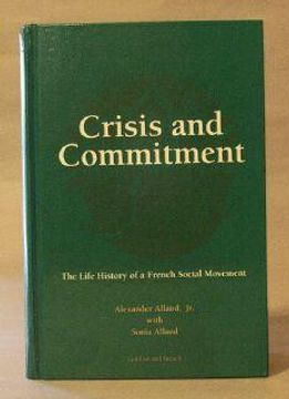 portada Crisis and Commitment: The Life History of a French Social Movement