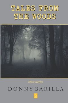 portada Tales from the Woods: Short Stories (en Inglés)