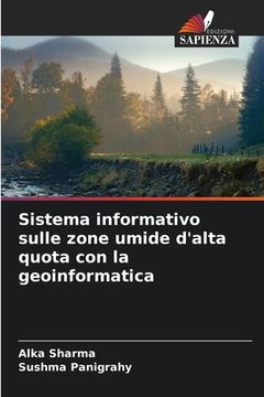 portada Sistema informativo sulle zone umide d'alta quota con la geoinformatica (in Italian)