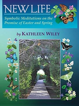 portada New Life: Symbolic Meditations on the Promise of Easter and Spring