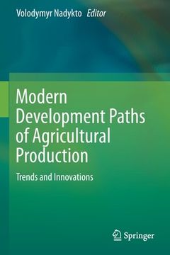 portada Modern Development Paths of Agricultural Production: Trends and Innovations