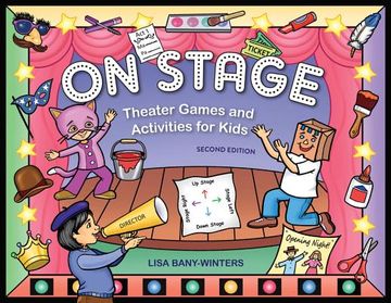 portada On Stage 2nd Edn. Theater Games and Activities for Kids 
