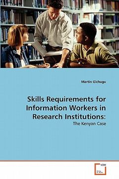 portada skills requirements for information workers in research institutions (en Inglés)