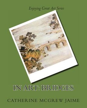 portada In Art: Bridges (en Inglés)
