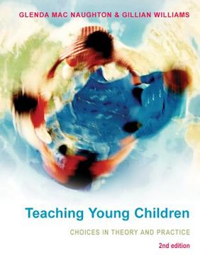portada Teaching Young Children: Choices in Theory and Practice (en Inglés)