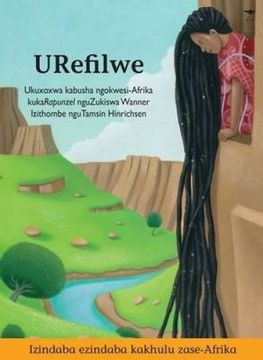 portada Urefilwe: Izindaba Ezindaba Kakhulu Zase-Afrika (en Zulú)