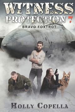 portada Witness Protection 7: Bravo Foxtrot (en Inglés)