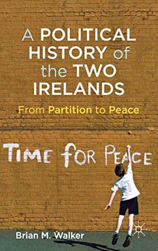portada A Political History of the two Irelands: From Partition to Peace (in English)