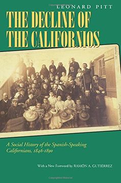 portada Decline of the Californios: A Social History of the Spanish-Speaking Californias, 1846-1890 (in English)
