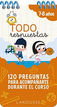 portada Todo Respuestas. 120 Preguntas Para Acompañarte Durante el Curso (Larousse - Infantil (in Spanish)