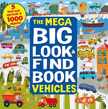 portada The Mega big Look and Find Vehicles: 5 Fold-Out Spreads & 1000 Objects! (in English)
