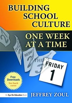portada Building School Culture One Week at a Time (en Inglés)
