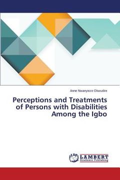 portada Perceptions and Treatments of Persons with Disabilities Among the Igbo (in English)