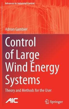 portada Control of Large Wind Energy Systems: Theory and Methods for the User (in English)