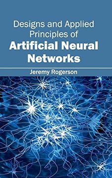 portada Designs and Applied Principles of Artificial Neural Networks (en Inglés)