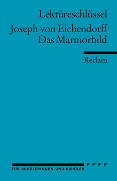 portada Lektüreschlüssel zu Joseph von Eichendorff: Das Marmorbild (in German)