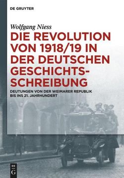 portada Die Revolution von 1918/19 in der Deutschen Geschichtsschreibung (en Alemán)