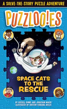 portada Puzzlooies! Space Cats to the Rescue: A Solve-The-Story Puzzle Adventure 